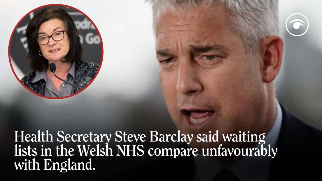 Welsh health minister accuses Barclay of ‘naked political hit’ in NHS comparison
