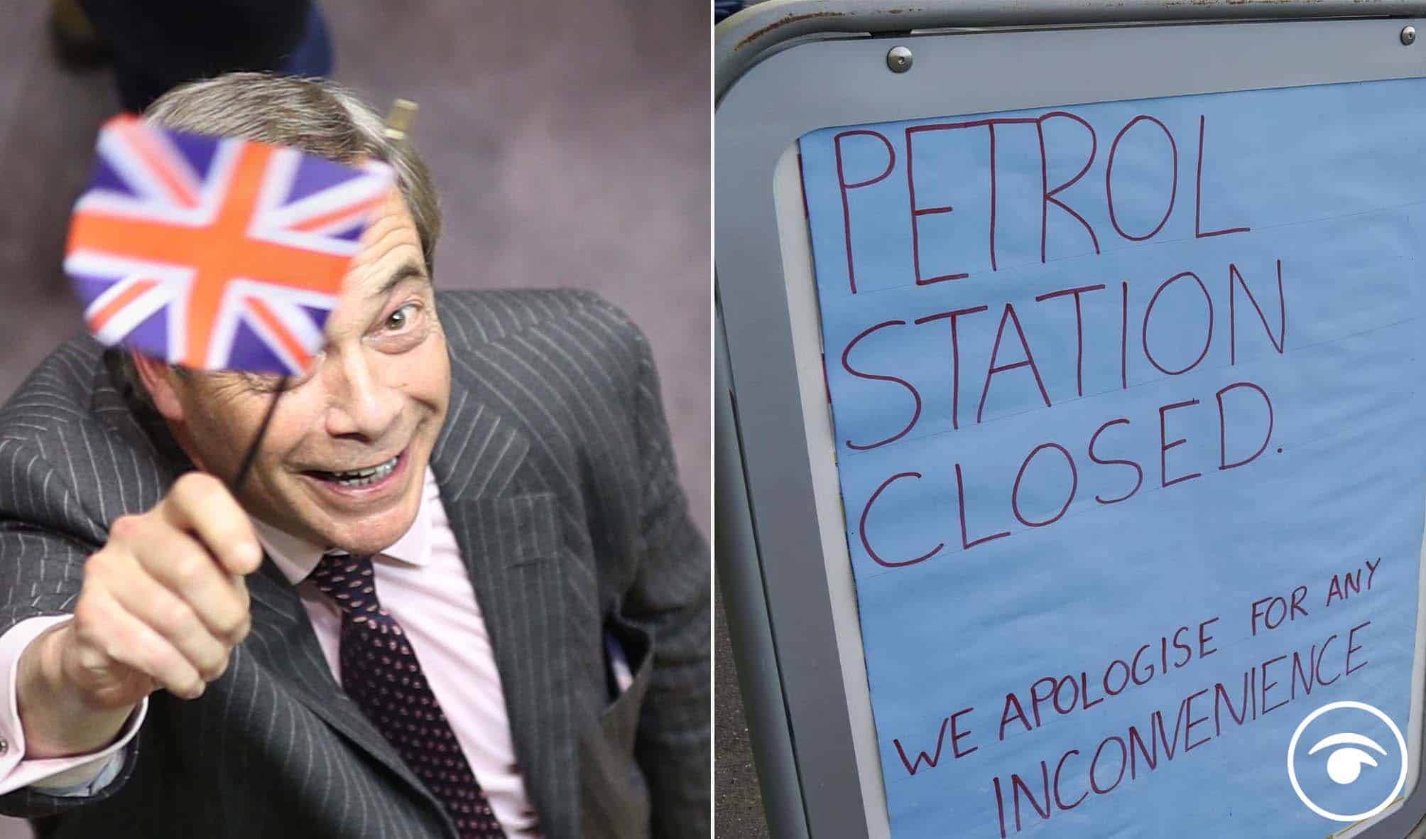 Nigel Farage complained he couldn’t get petrol and sympathy was in even shorter supply