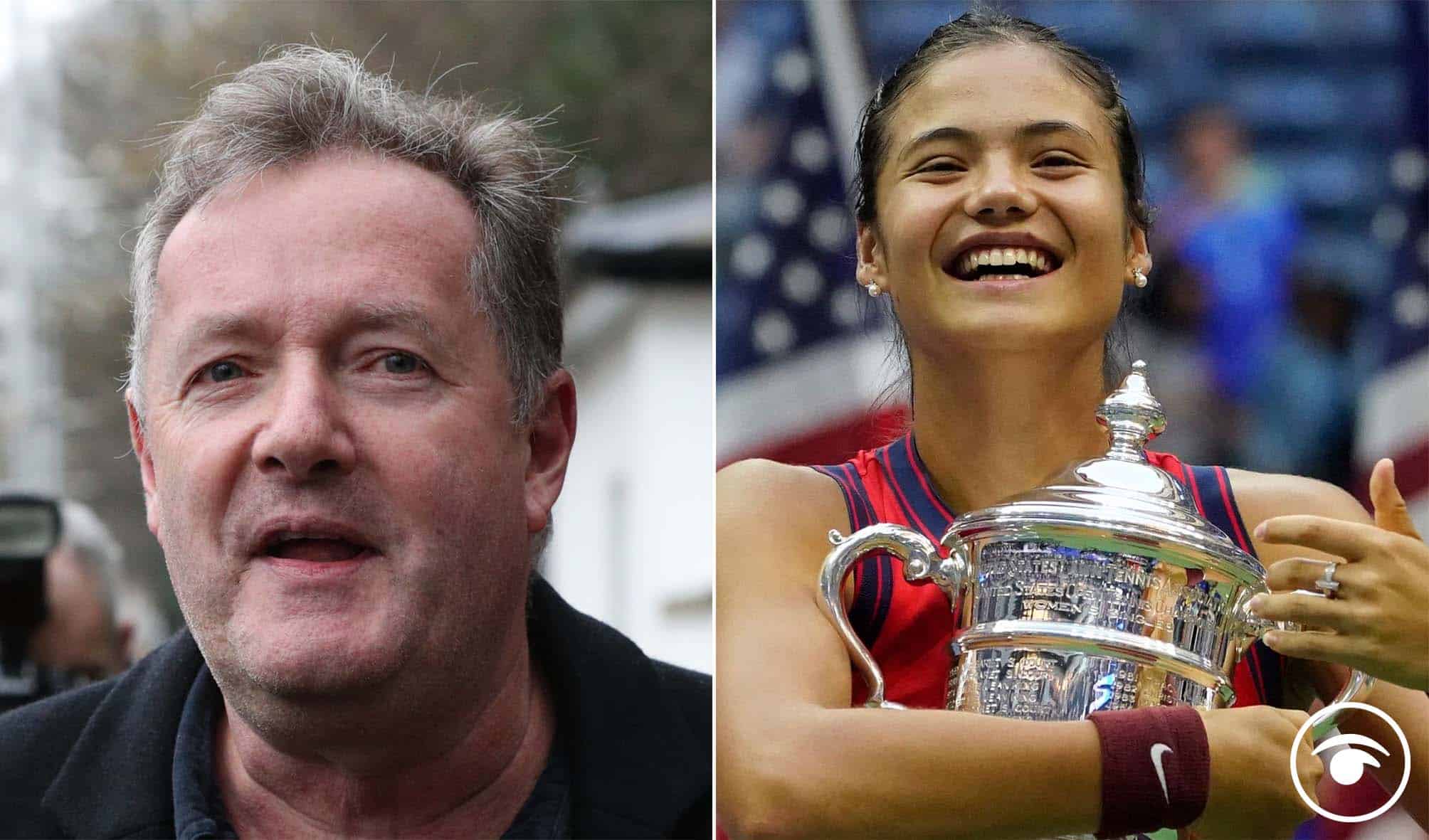 You cannot be serious! Is Piers Morgan taking credit for Emma Raducanu win?