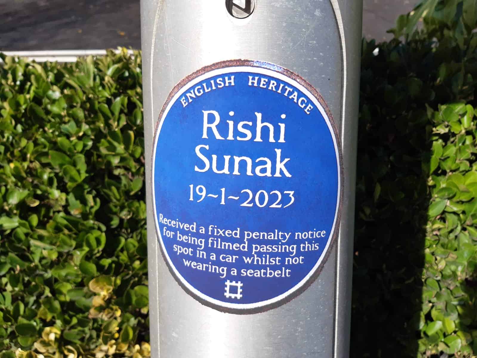 Pranksters erect blue plaque in the street where Rishi Sunak was fined by police