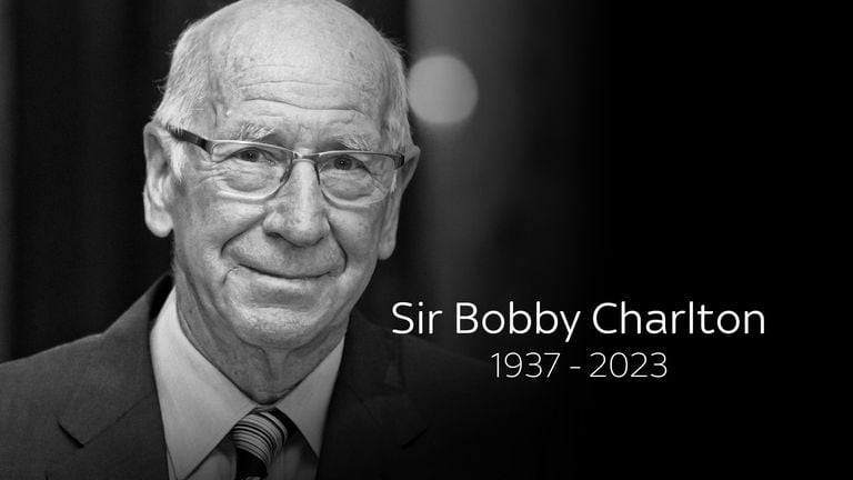 Man United legend Sir Bobby Charlton dies