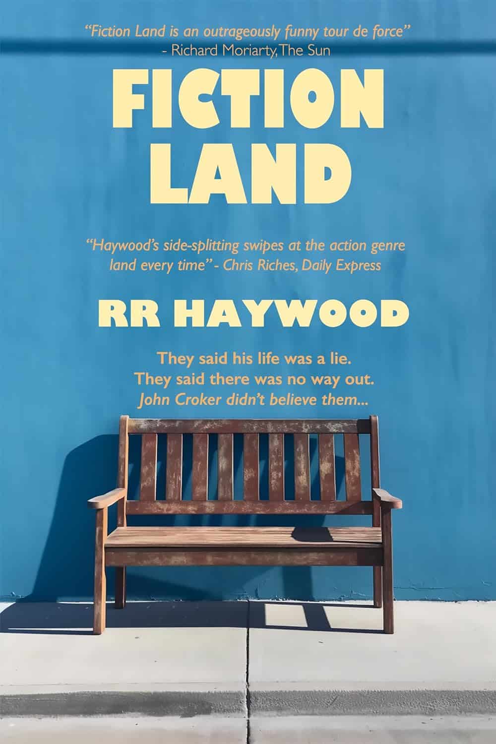 Fiction Land by RR Haywood